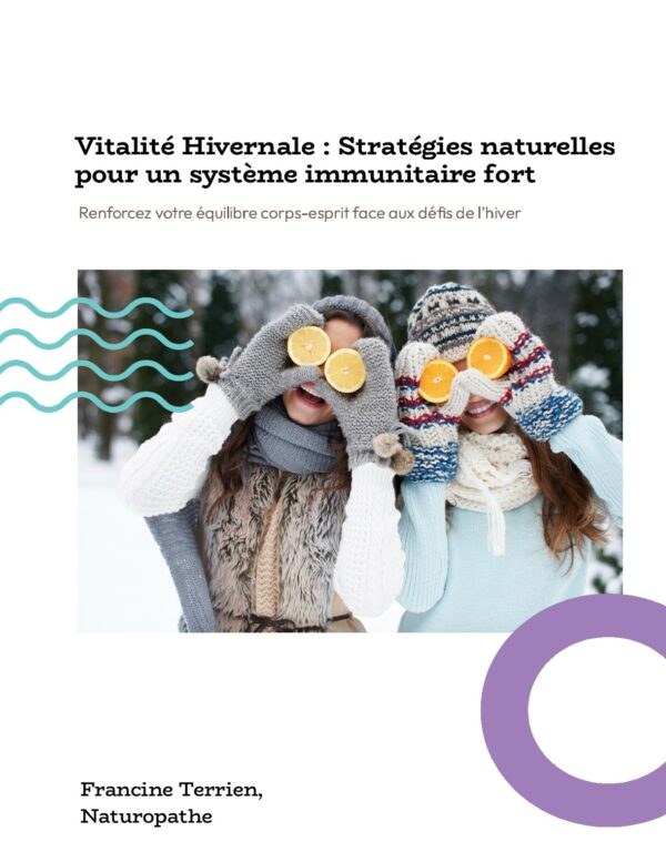 eBook | Vitalité hivernale : Stratégies naturelles pour un système immunitaire fort – Image 2